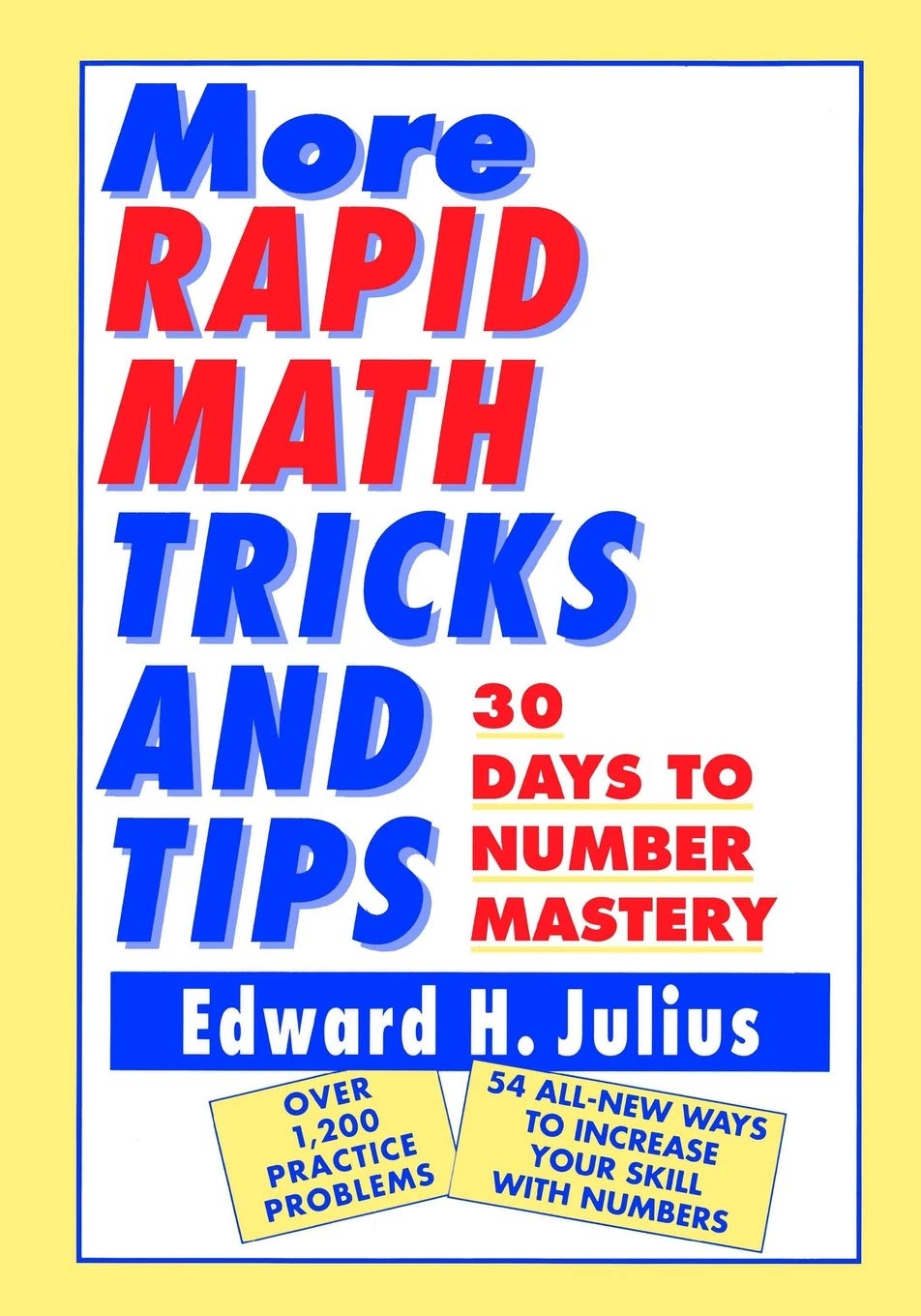 More Rapid Math: Tricks and Tips: 30 Days to Number Mastery,Used