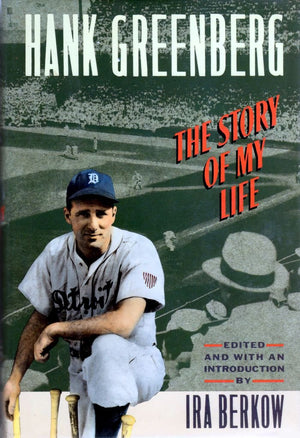 Hank Greenberg: The Story of My Life,Used