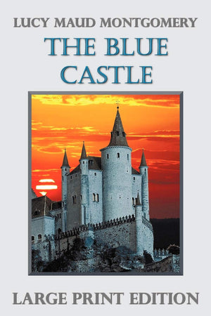 The Blue Castle,New