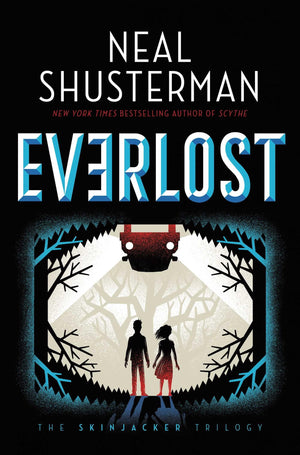 Everlost (1) (The Skinjacker Trilogy),New