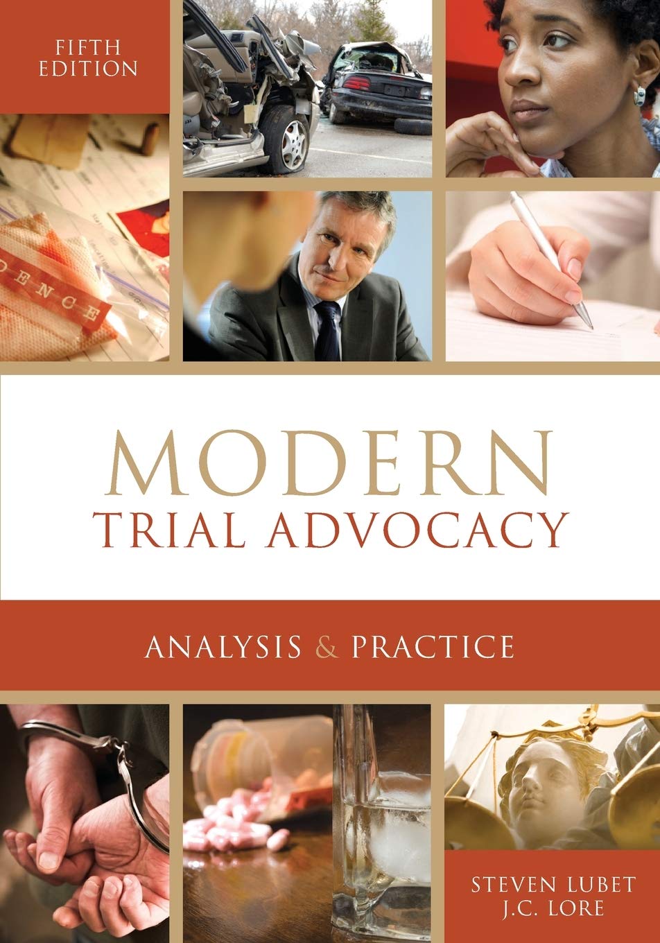 Modern Trial Advocacy Analysis & Practice: Fifth Edition,Used
