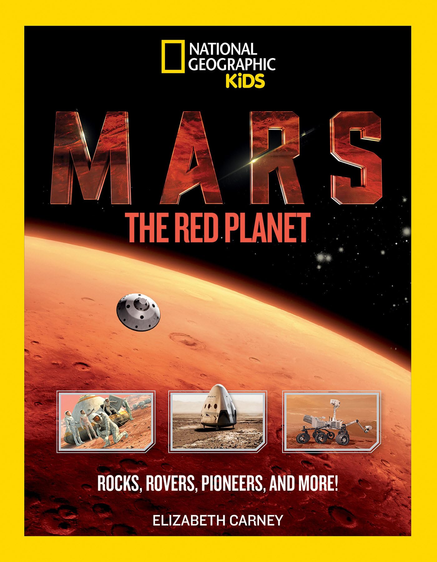 Mars: The Red Planet: Rocks, Rovers, Pioneers, and More!,Used