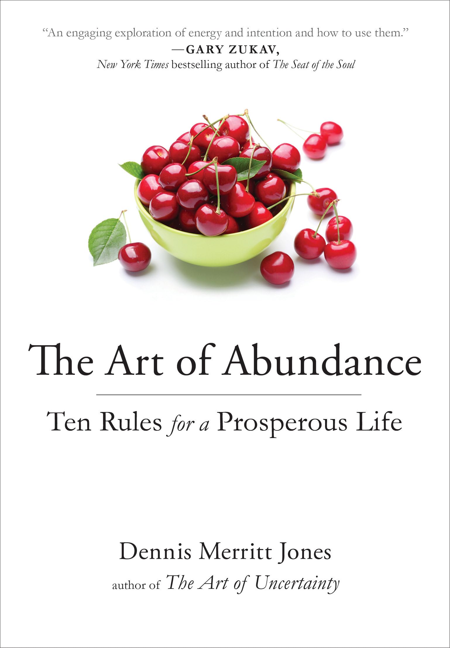 The Art of Abundance: Ten Rules for a Prosperous Life,Used
