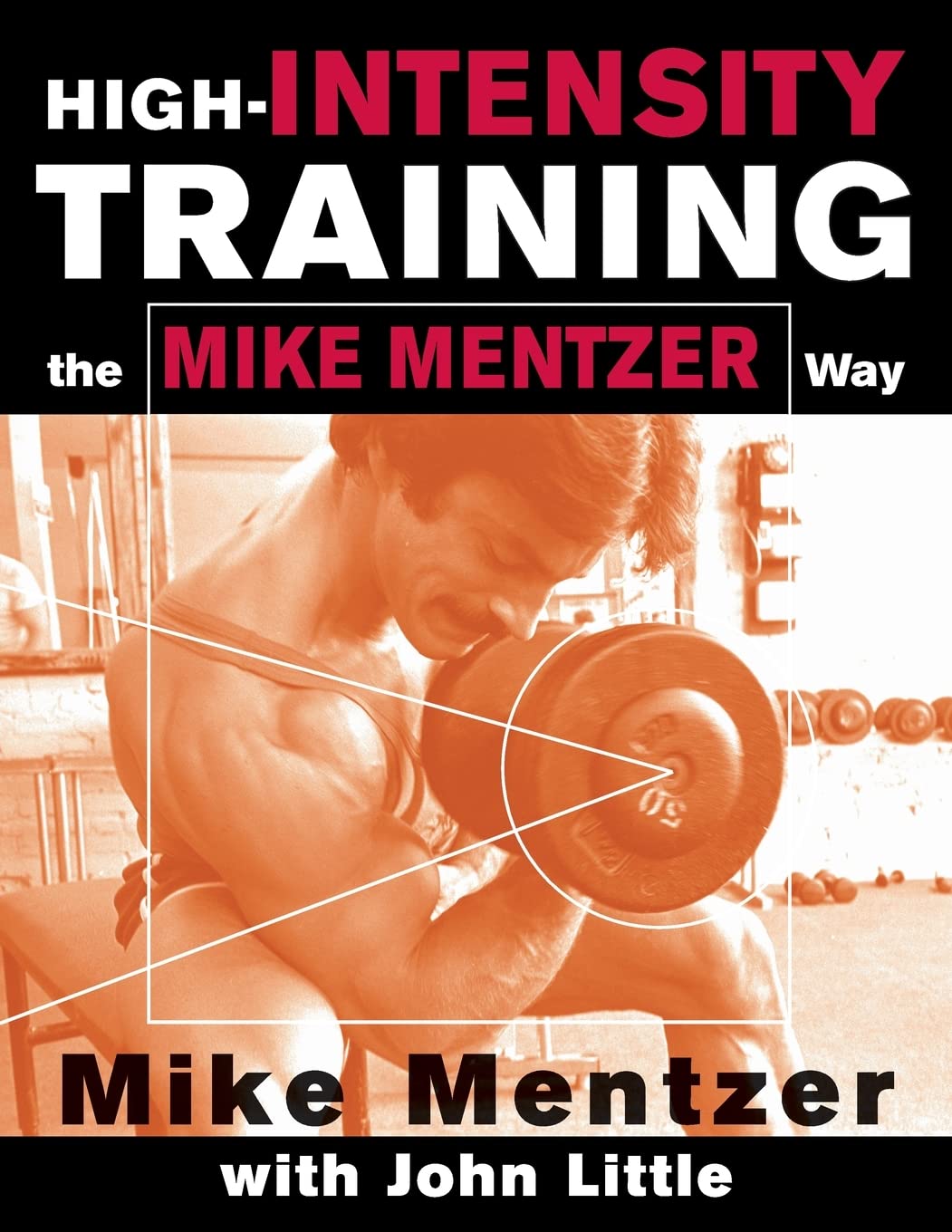 HighIntensity Training the Mike Mentzer Way,Used