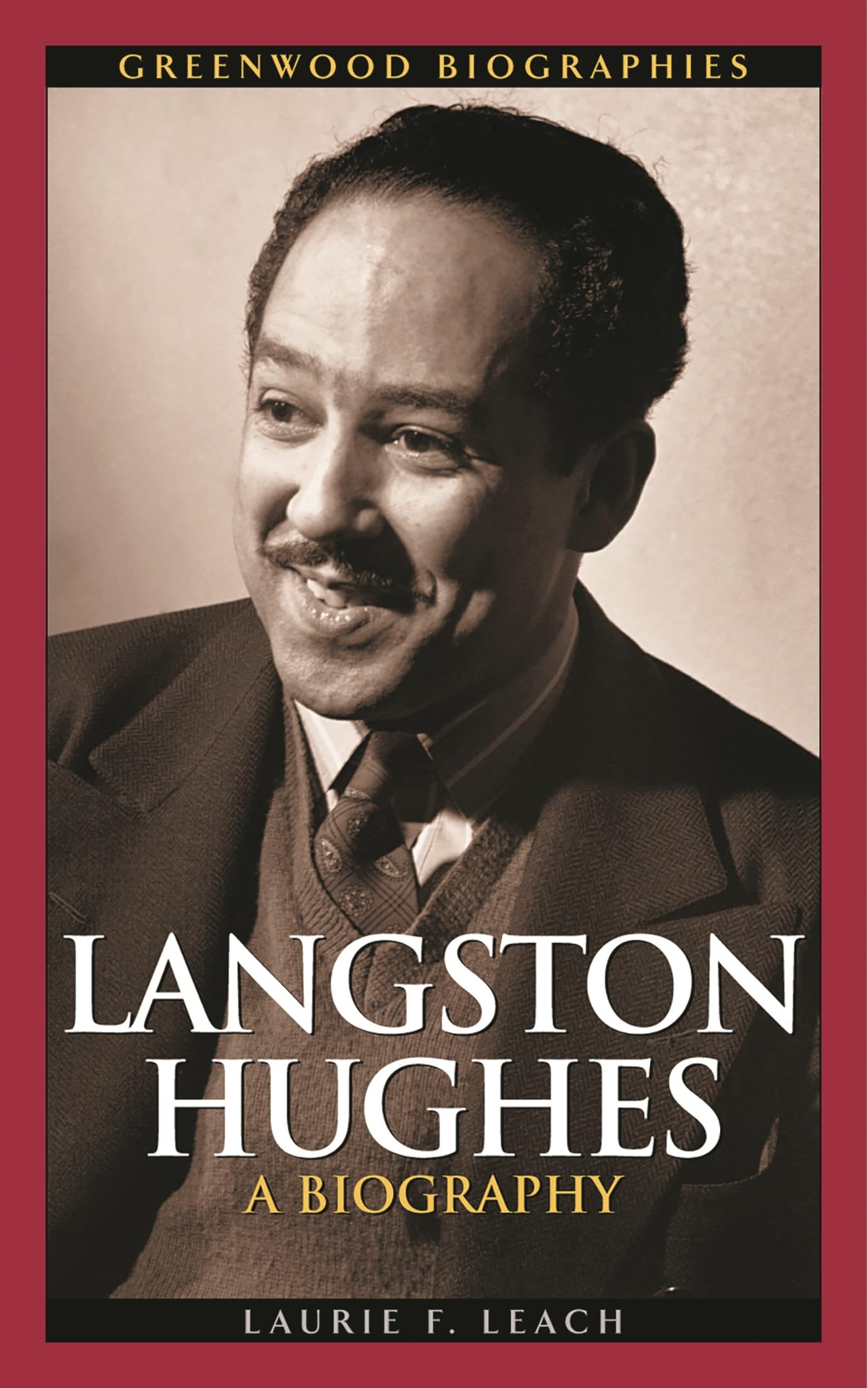 Langston Hughes: A Biography (Greenwood Biographies),Used