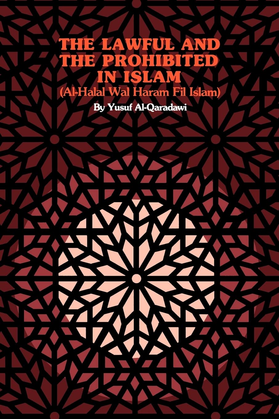 The Lawful and the Prohibited in Islam (AlHalal Wal Haram Fil Islam),Used