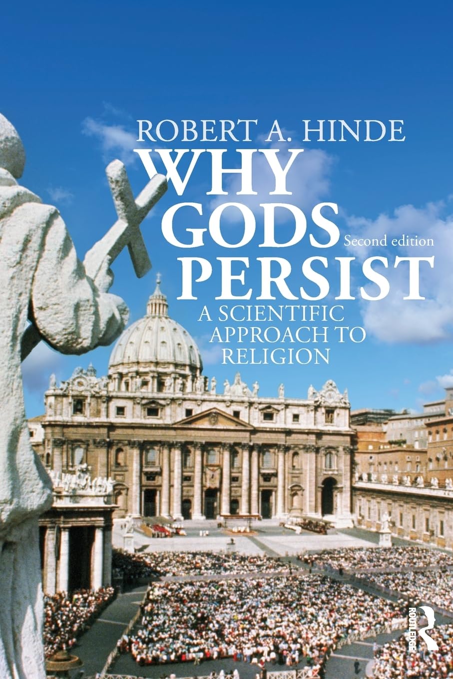 Why Gods Persist: A Scientific Approach To Religion,Used