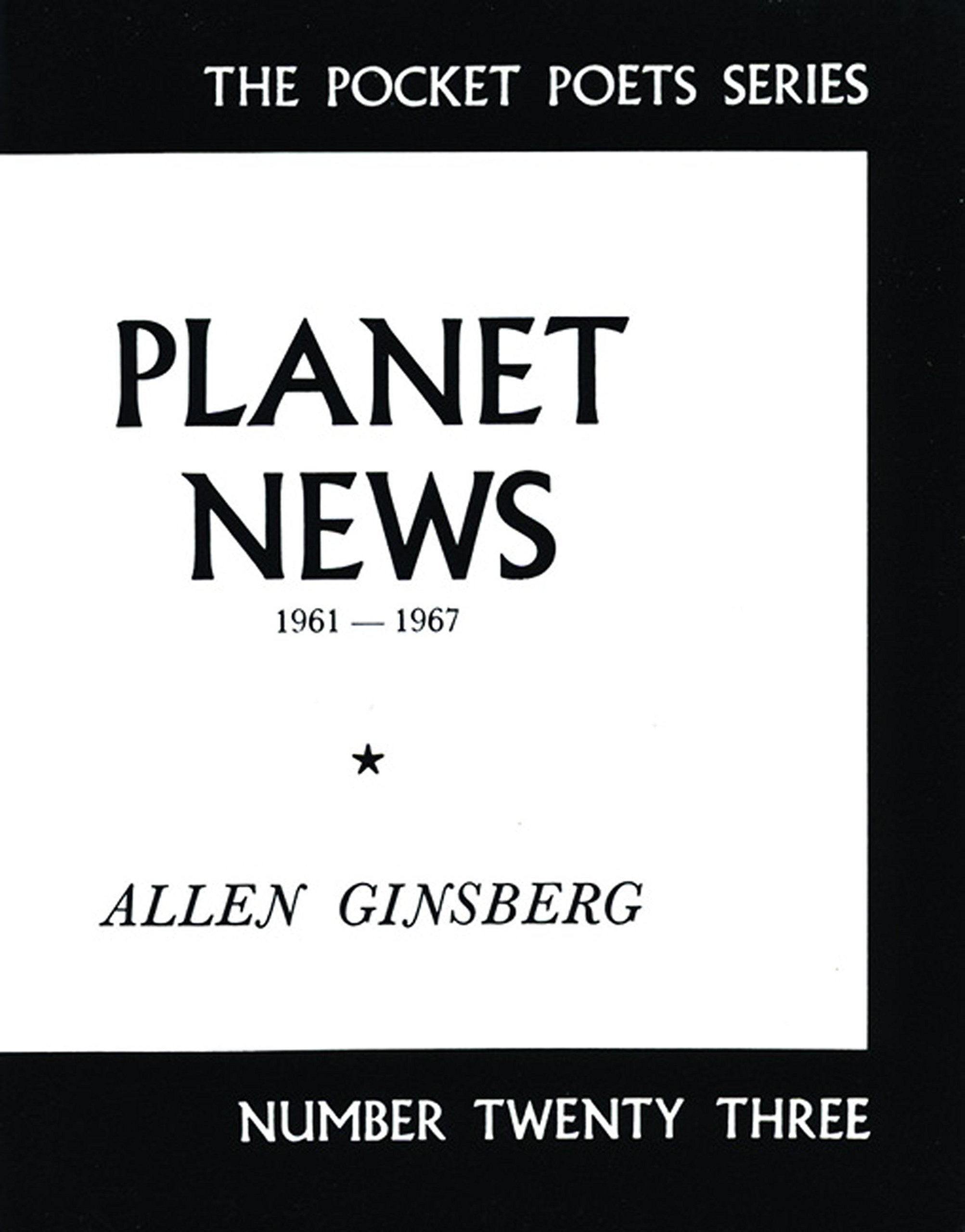 Planet News: 19611967 (City Lights Pocket Poets Series)