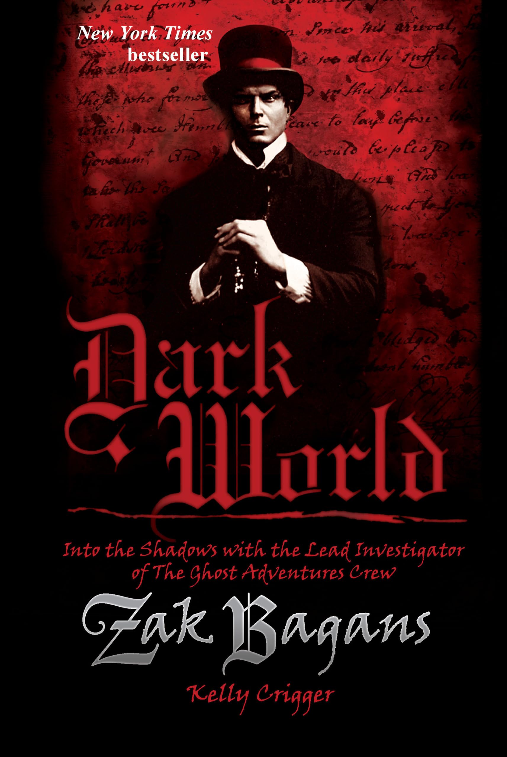 Dark World: Into the Shadows with the Lead Investigator of The Ghost Adventures Crew,Used
