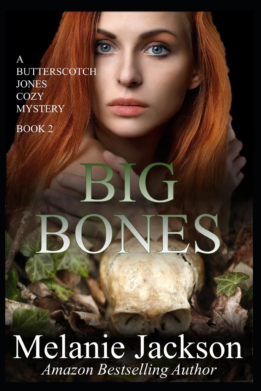 Big Bones: A Butterscotch Jones Mystery (Butterscotch Jones Canadian Cozy Mysteries),Used