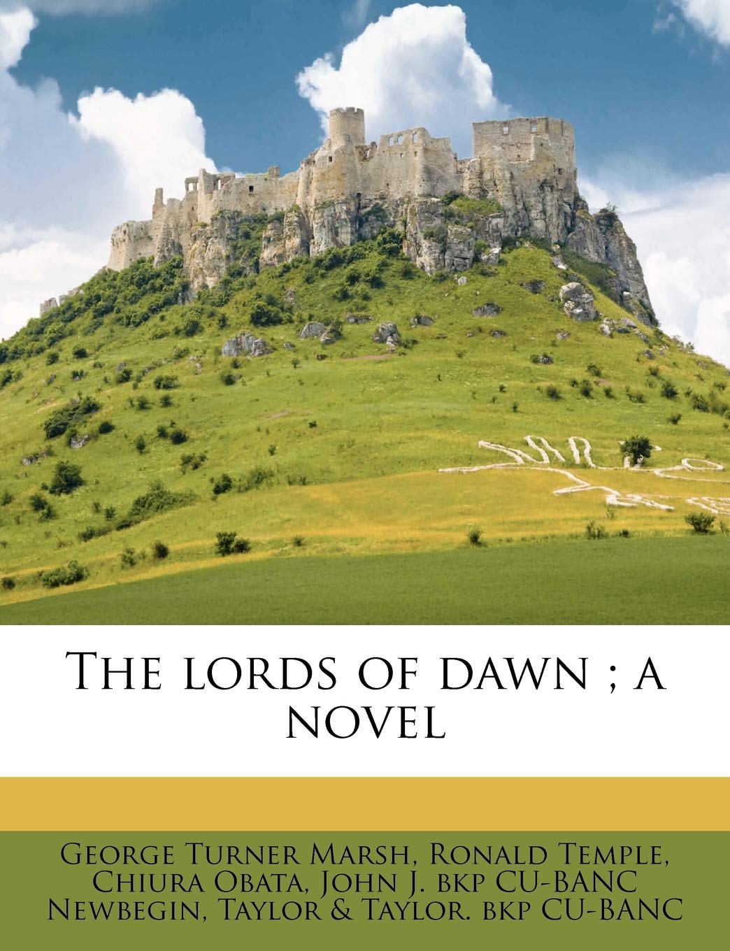 The Lords of Dawn; A Novel,Used