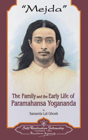 Mejda: The Family And The Early Life Of Paramahansa Yogananda (Selfrealization Fellowship)-used