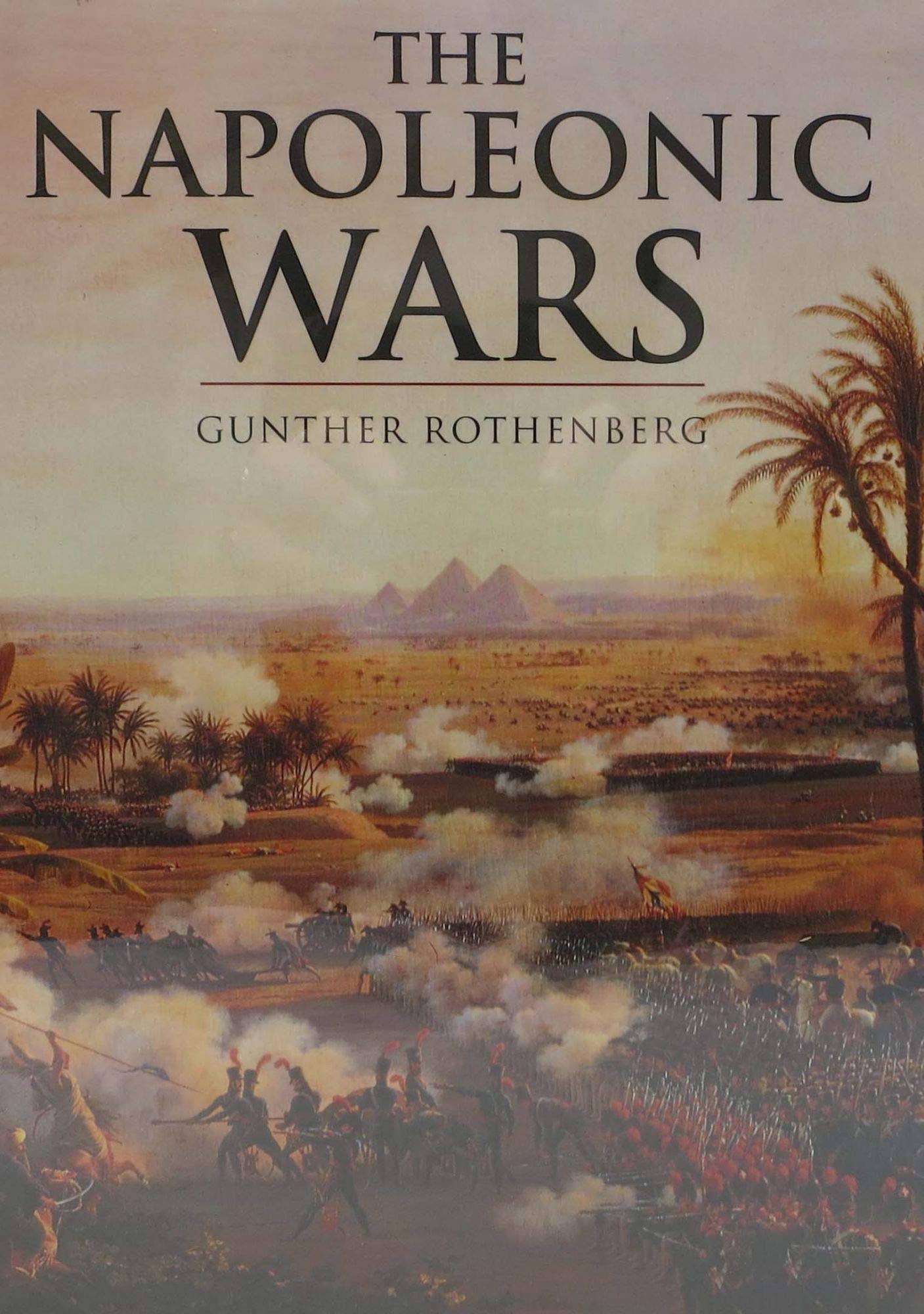 The Napoleonic Wars (Cassell History Of Warfare),New