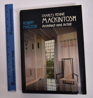 Charles Rennie Mackintosh: Architect and Artist,Used