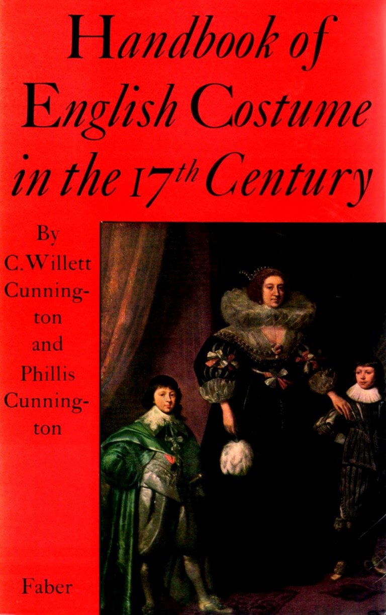 Handbook Of English Costume In The Seventeenth Century