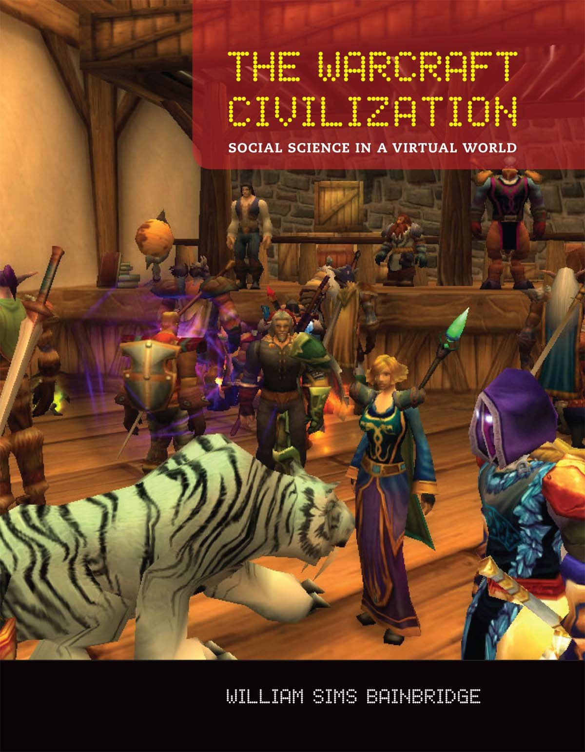 The Warcraft Civilization: Social Science in a Virtual World (Mit Press),Used