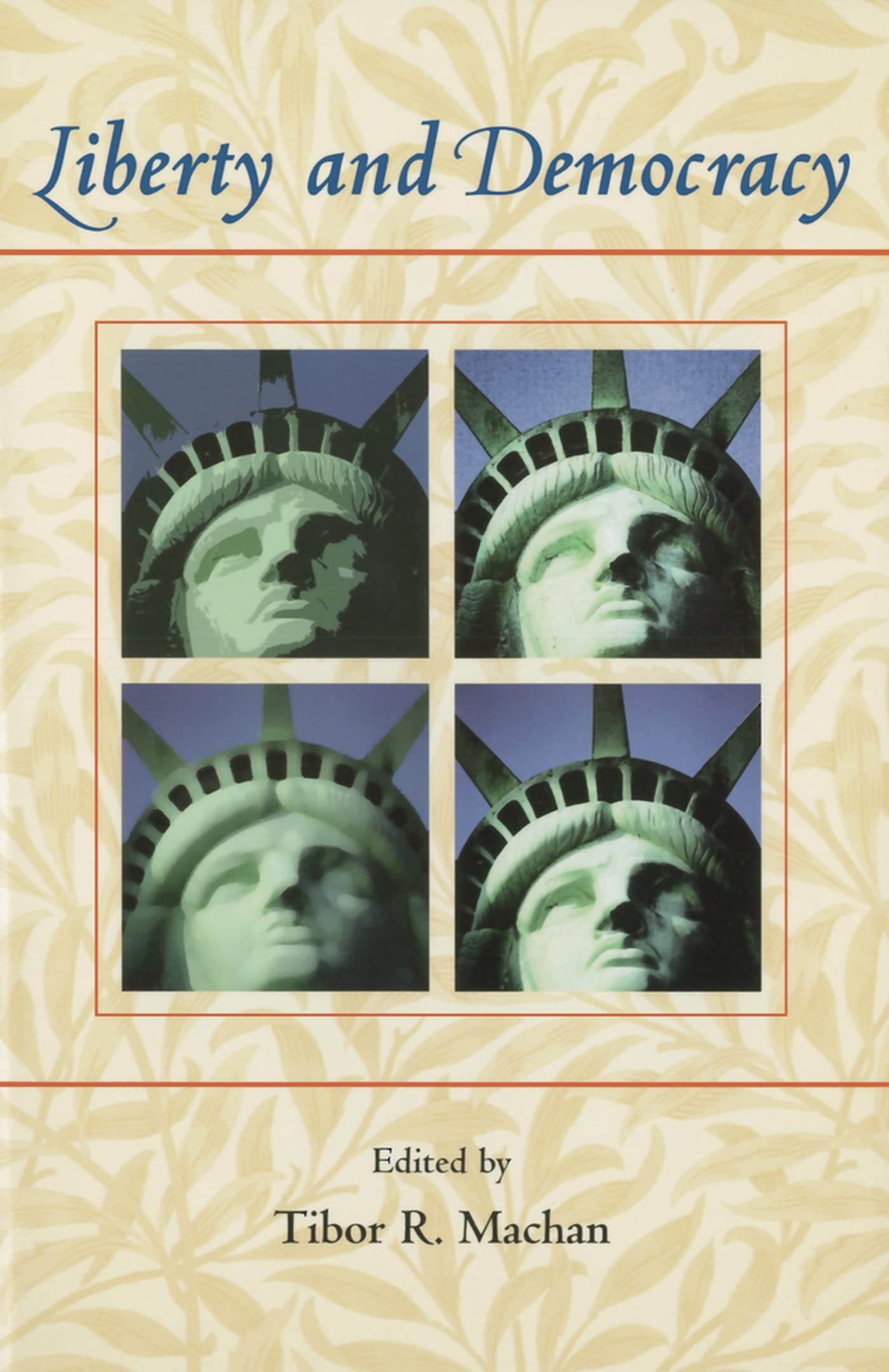Liberty And Democracy,New