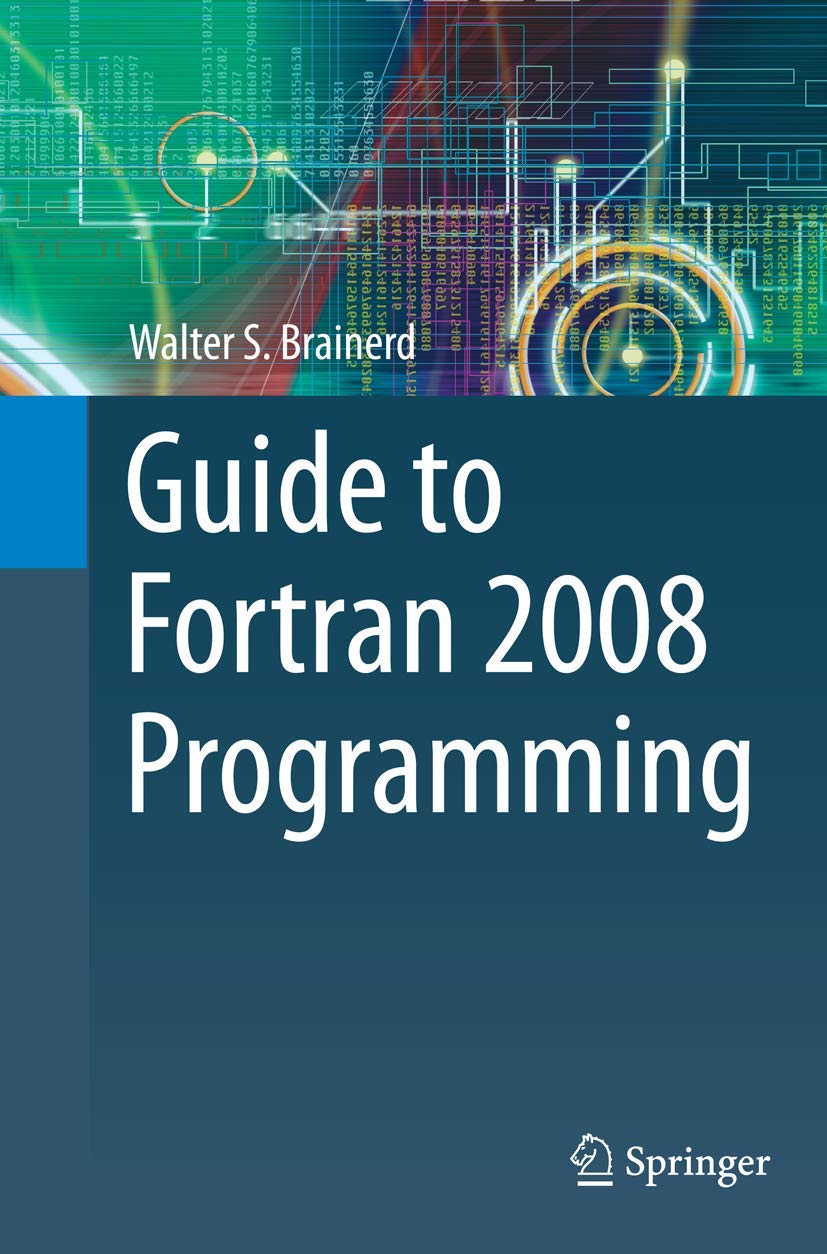 Guide to Fortran 2008 Programming,Used