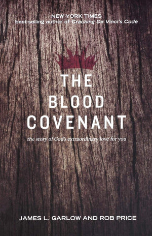 The Blood Covenant: The Story of God's Extraordinary Love for You,Used