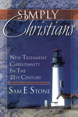 Simply Christians: New Testament Christianity in the 21st Century,Used
