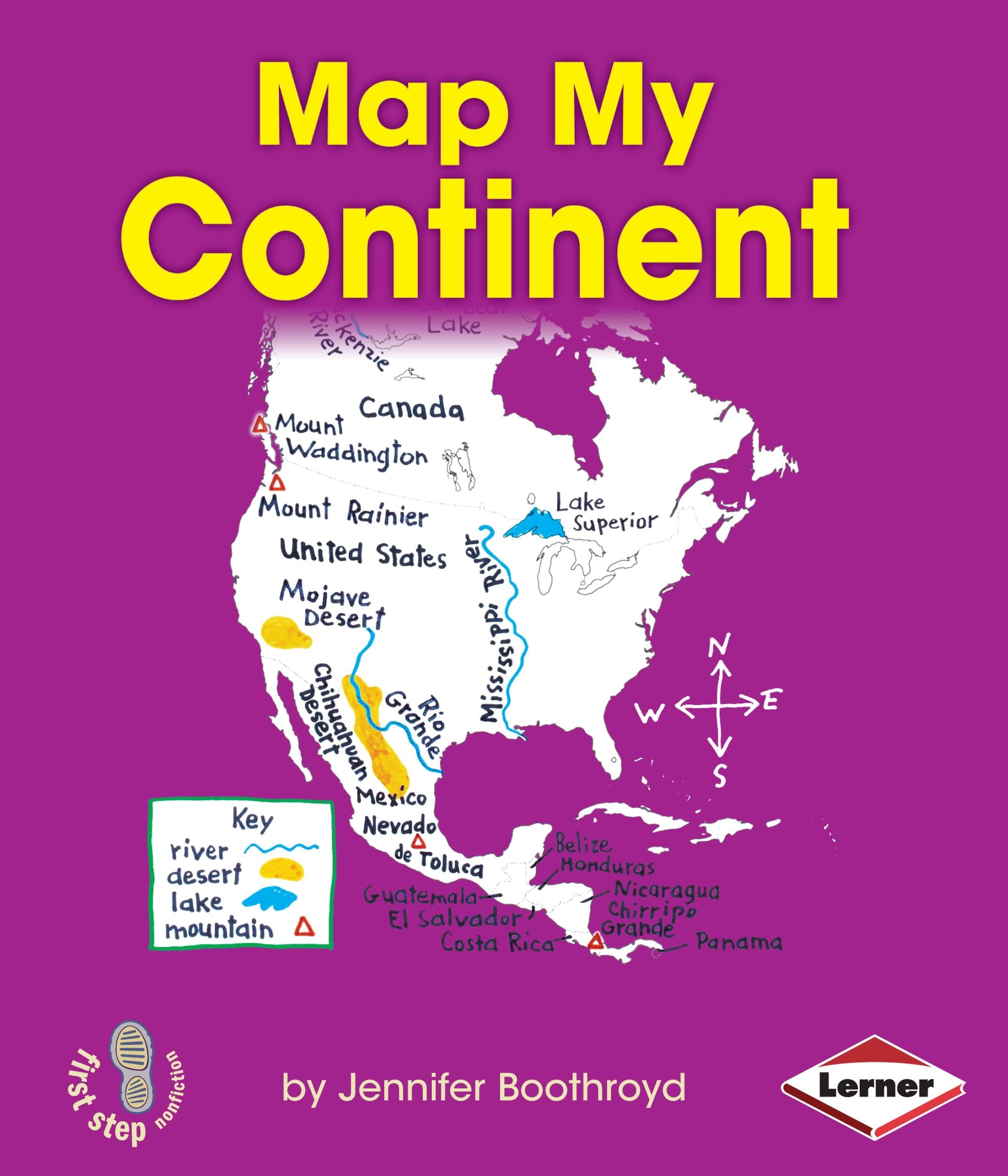 Map My Continent (First Step Nonfiction  Map It Out),Used