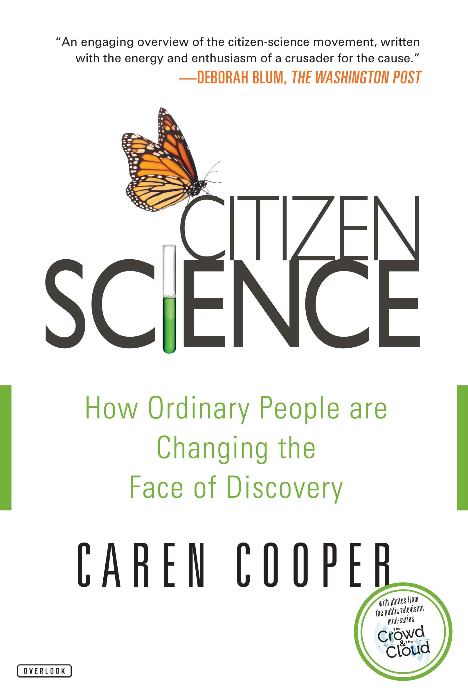 Citizen Science: How Ordinary People Are Changing The Face Of Discovery