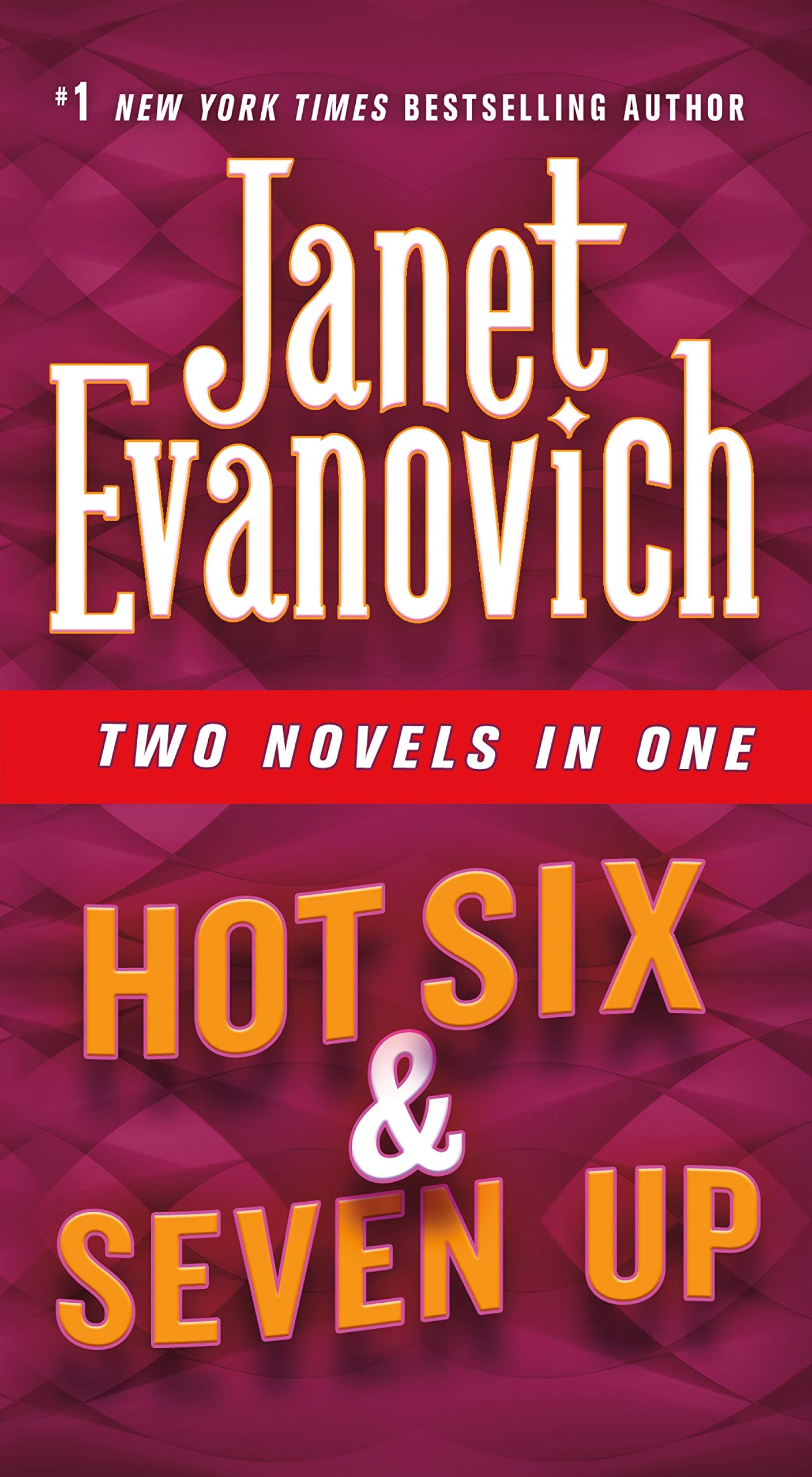 Hot Six & Seven Up: Two Novels In One (Stephanie Plum Novels)
