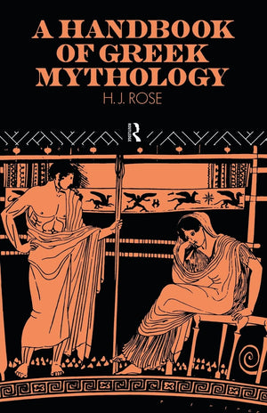 A Handbook of Greek Mythology,New
