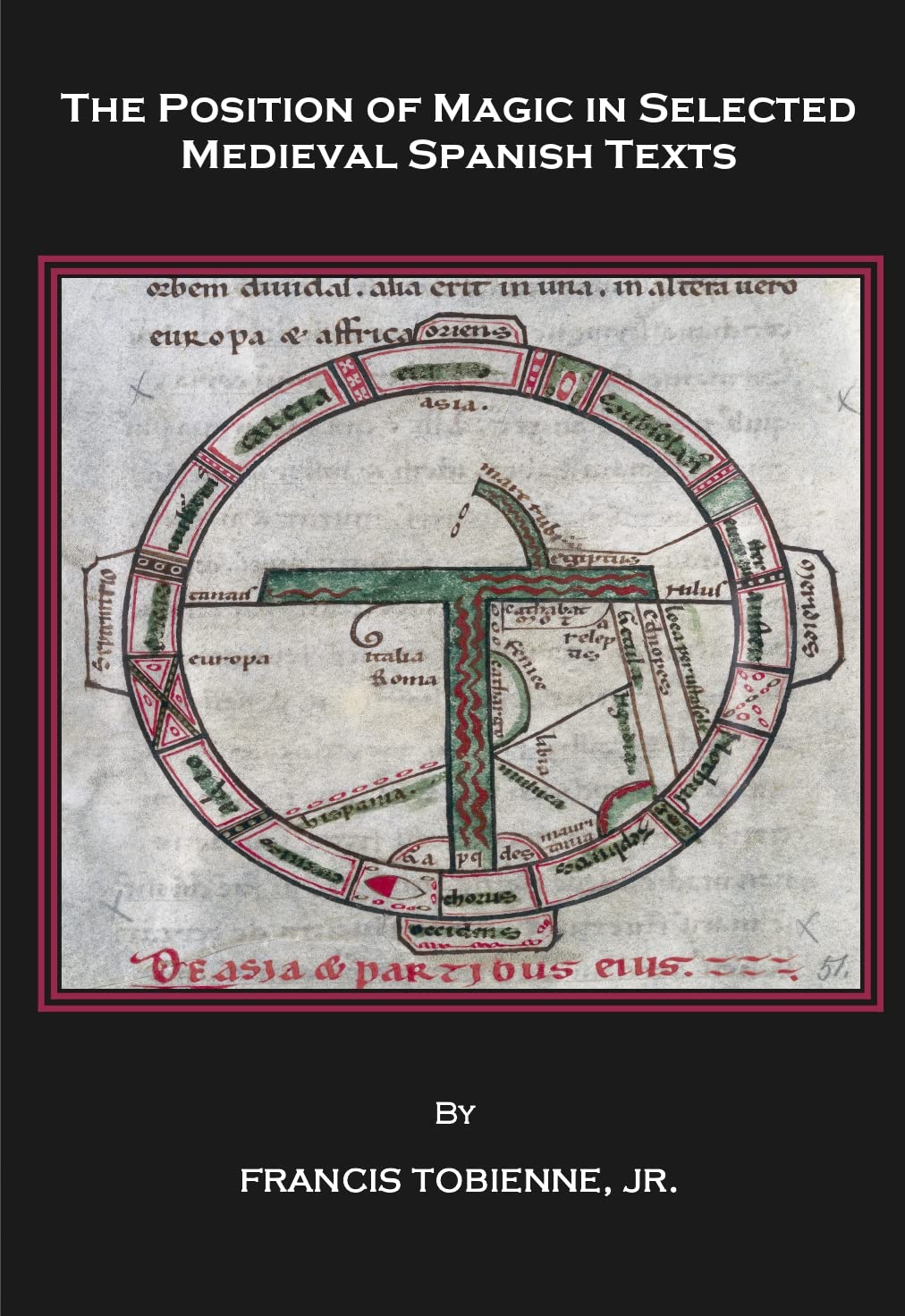 The Position of Magic in Selected Medieval Spanish Texts,Used