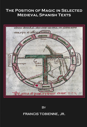 The Position of Magic in Selected Medieval Spanish Texts,Used
