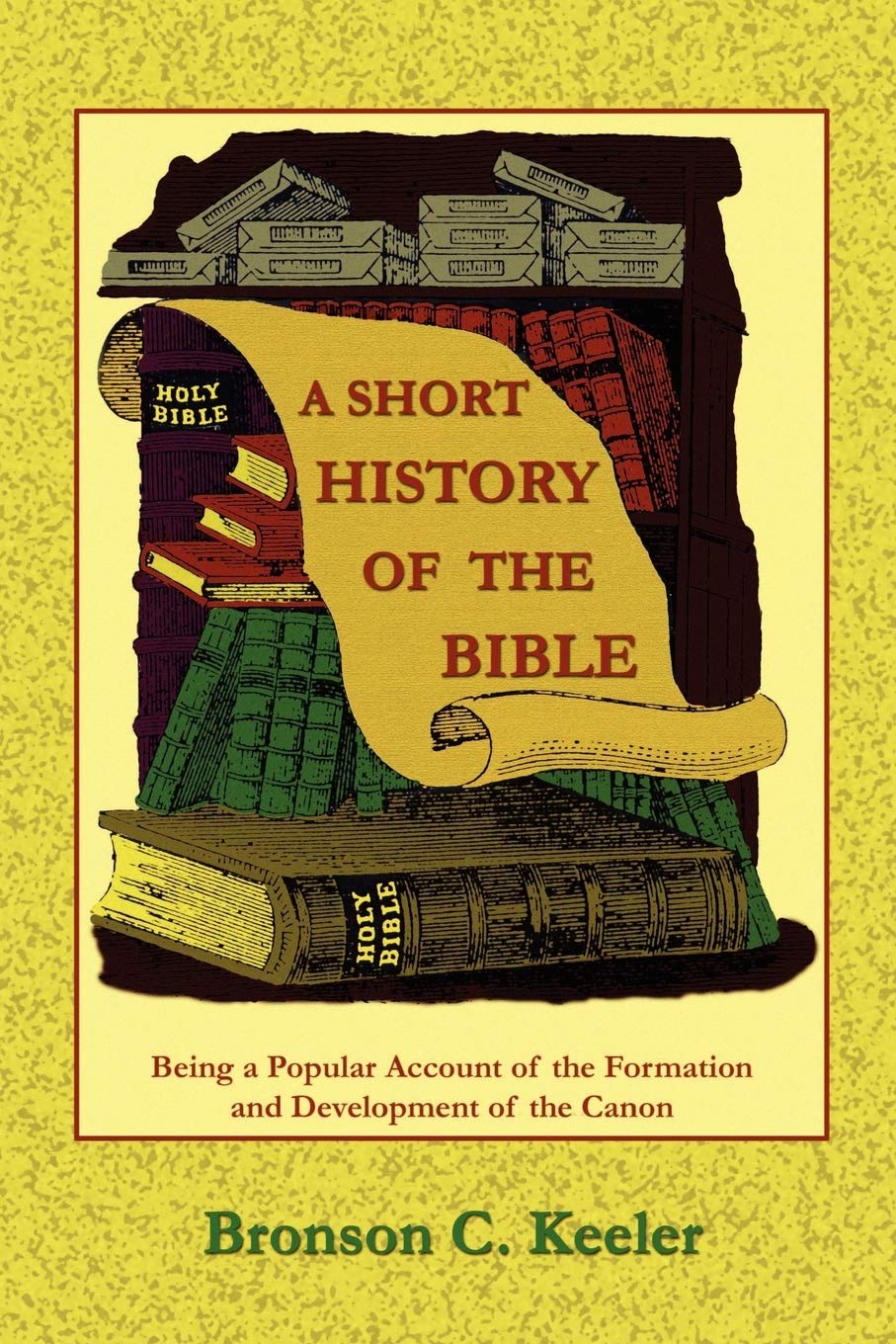 A Short History of the Bible,Used