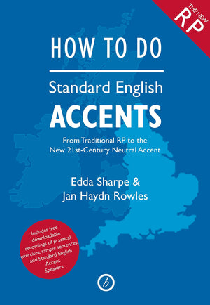 How To Do Standard English Accents (The Actor'S Toolkit),Used