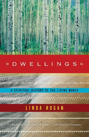 Dwellings: A Spiritual History Of The Living World-used