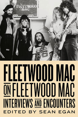 Fleetwood Mac on Fleetwood Mac: Interviews and Encounters (10) (Musicians in Their Own Words),Used