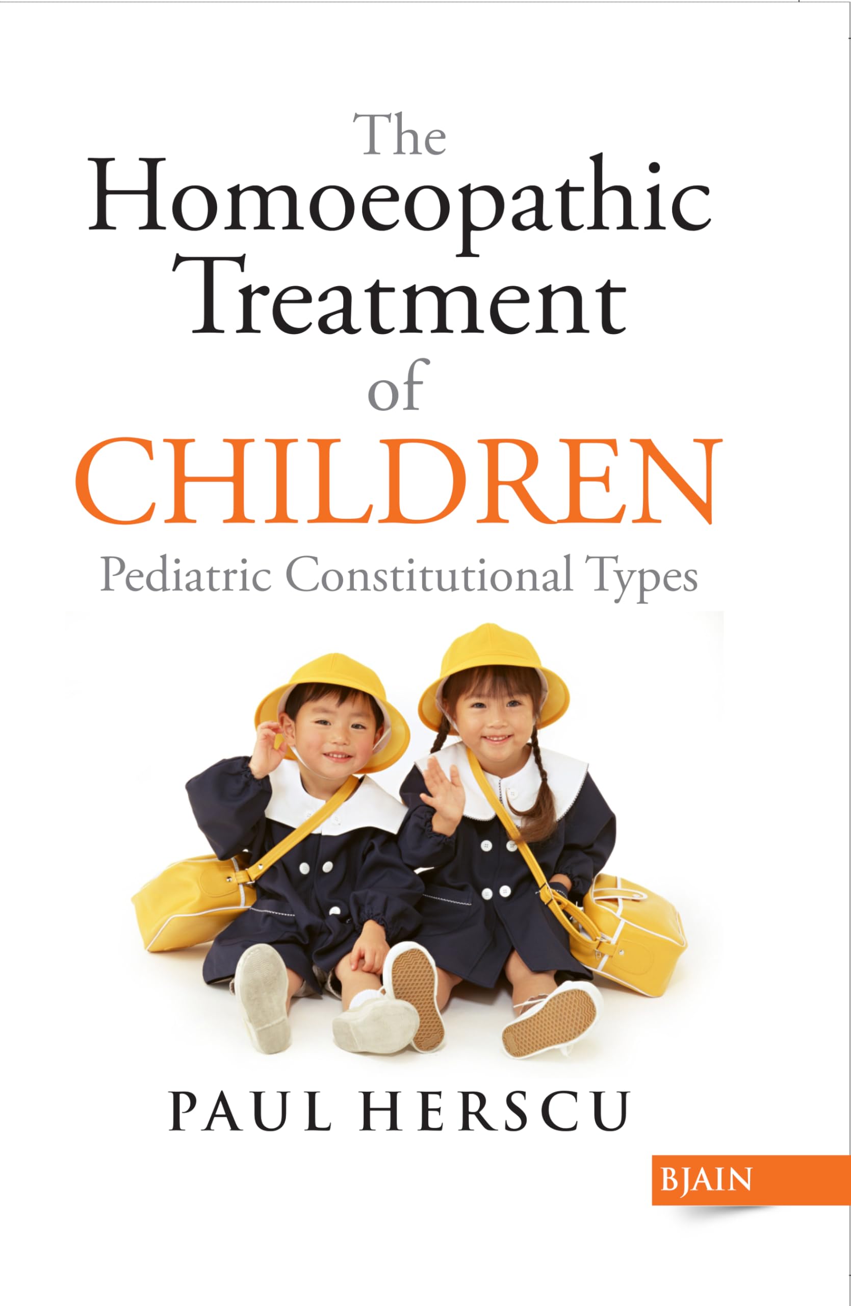 The Homoeopathic Treatment Of Children  Pediatric Constitutional Types