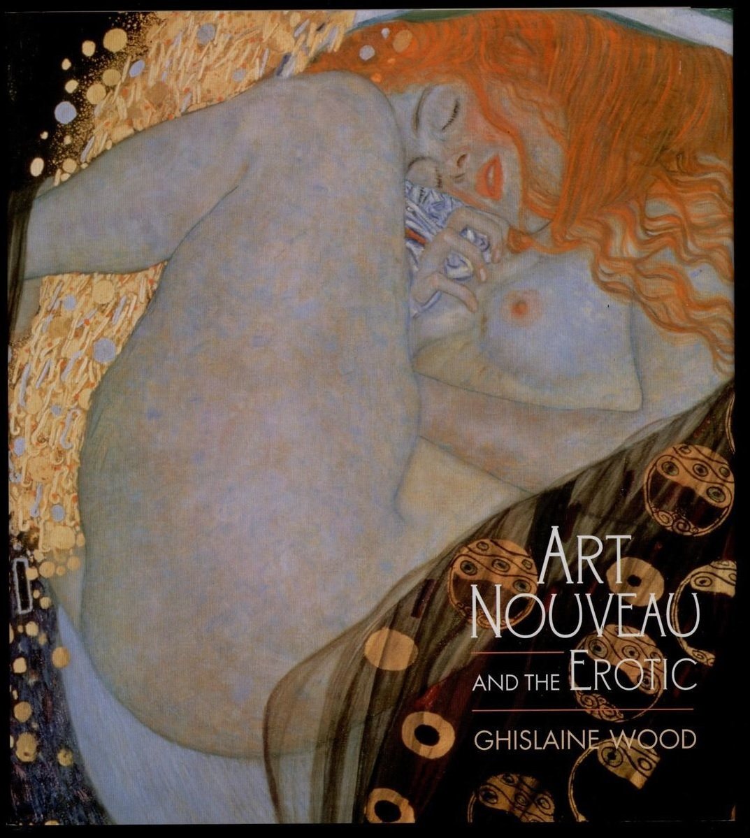 Art Nouveau and the Erotic,New