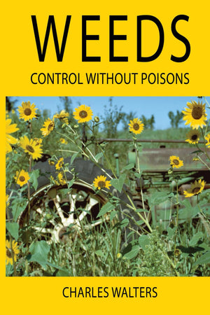 Weeds, Control Without Poisons,Used