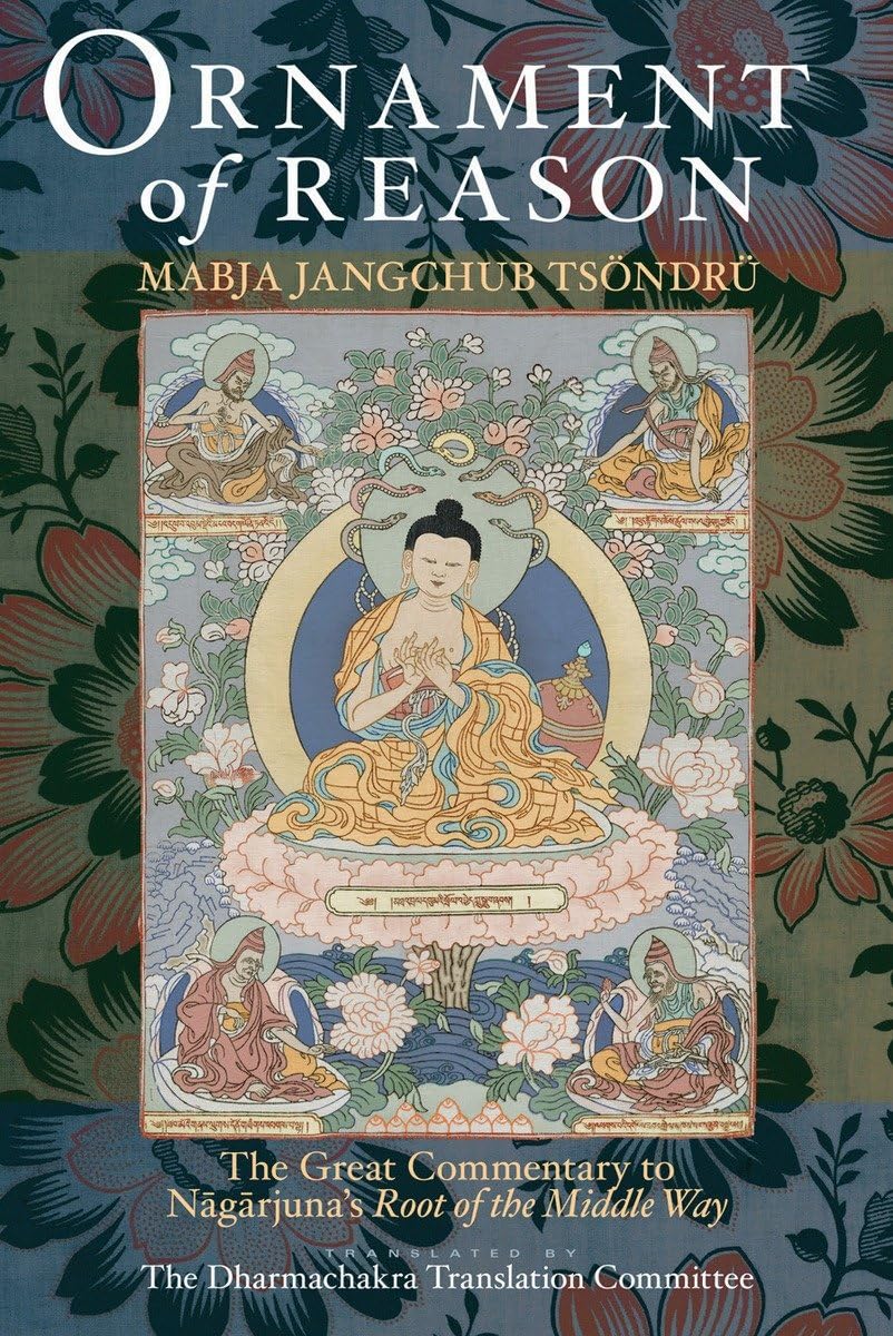Ornament of Reason: The Great Commentary to Nagarjuna's Root of the Middle Way,Used