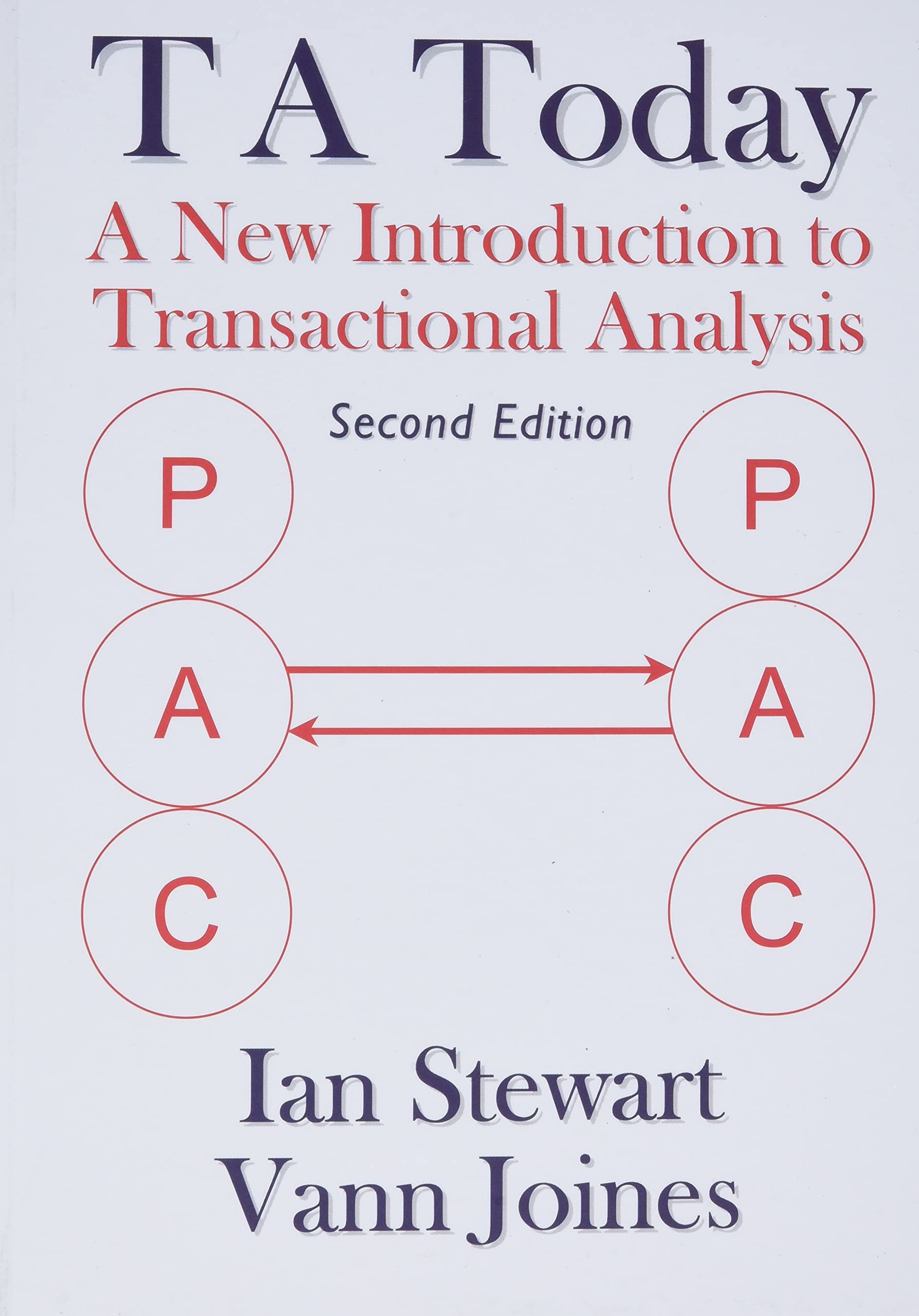 TA Today: A New Introduction to Transactional Analysis,New
