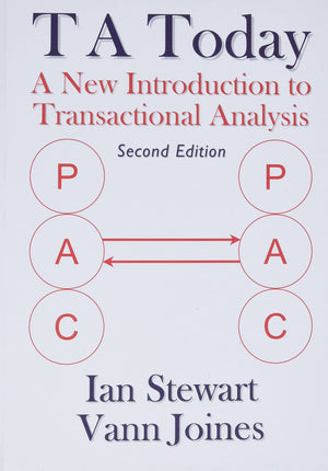 TA Today: A New Introduction to Transactional Analysis,New