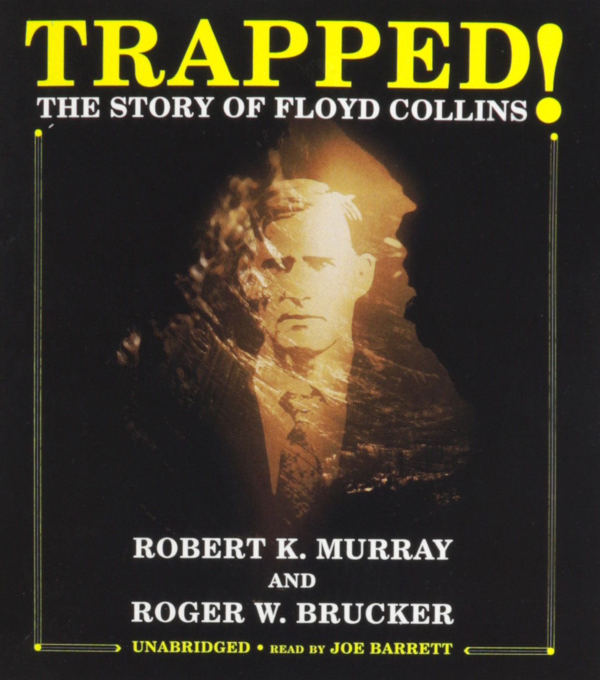 Trapped!: The Story of Floyd Collins,Used