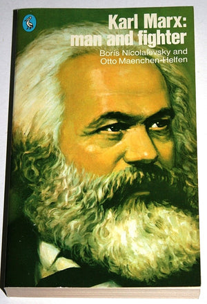 Karl Marx: Man And Fighter (Pelican Biographies),Used