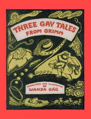 Three Gay Tales from Grimm (Feslerlampert Minnesota Hertitage Book Series),New