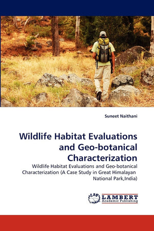 Wildlife Habitat Evaluations and Geobotanical Characterization: Wildlife Habitat Evaluations and Geobotanical Characterization,Used