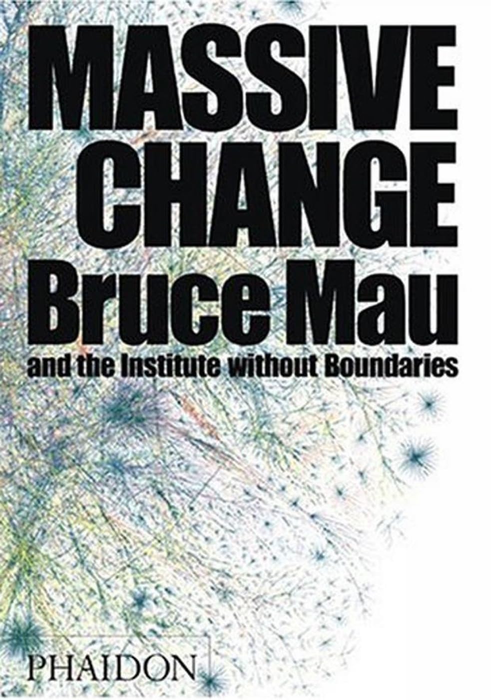 Massive Change (Design)