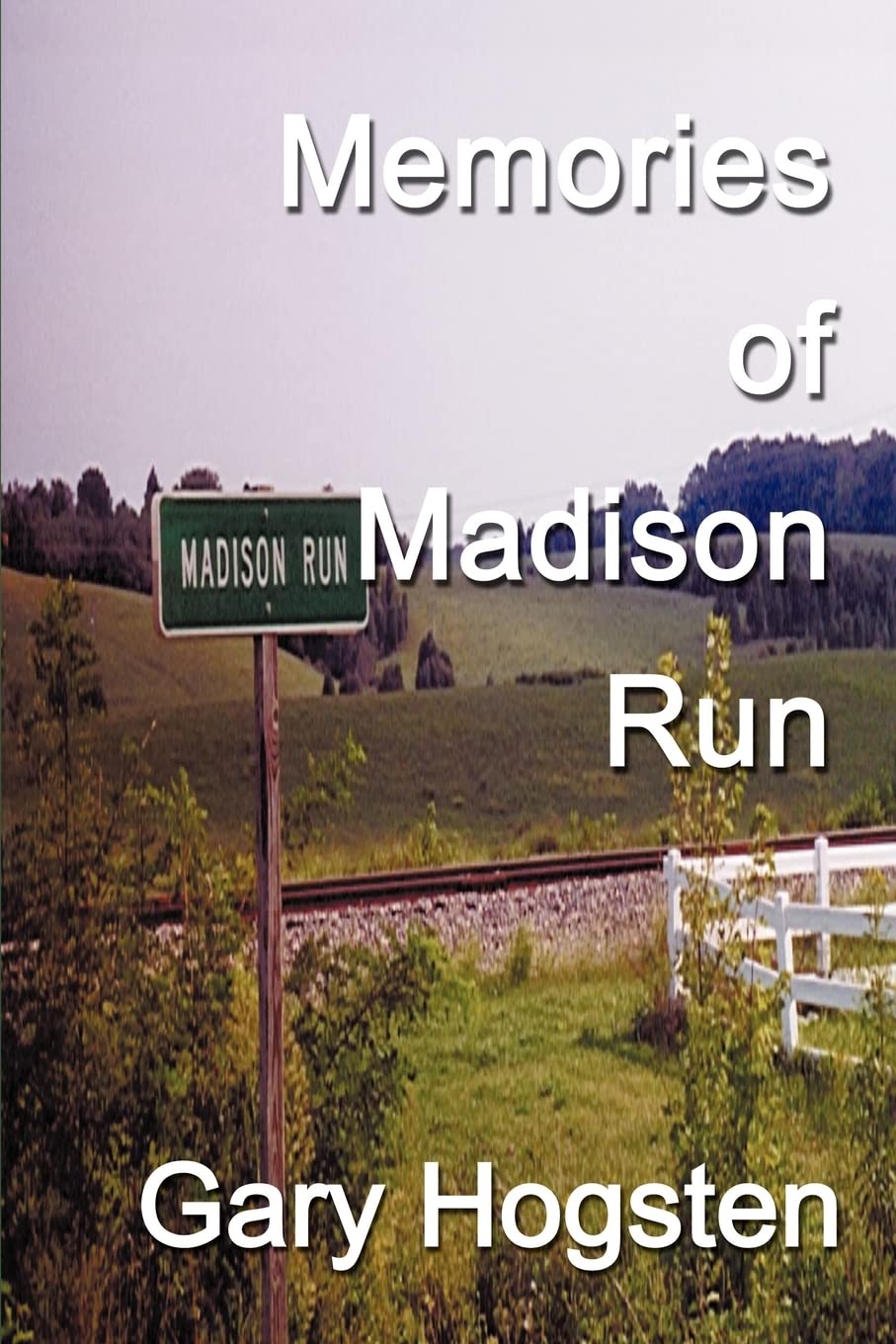 Memories of Madison Run,Used