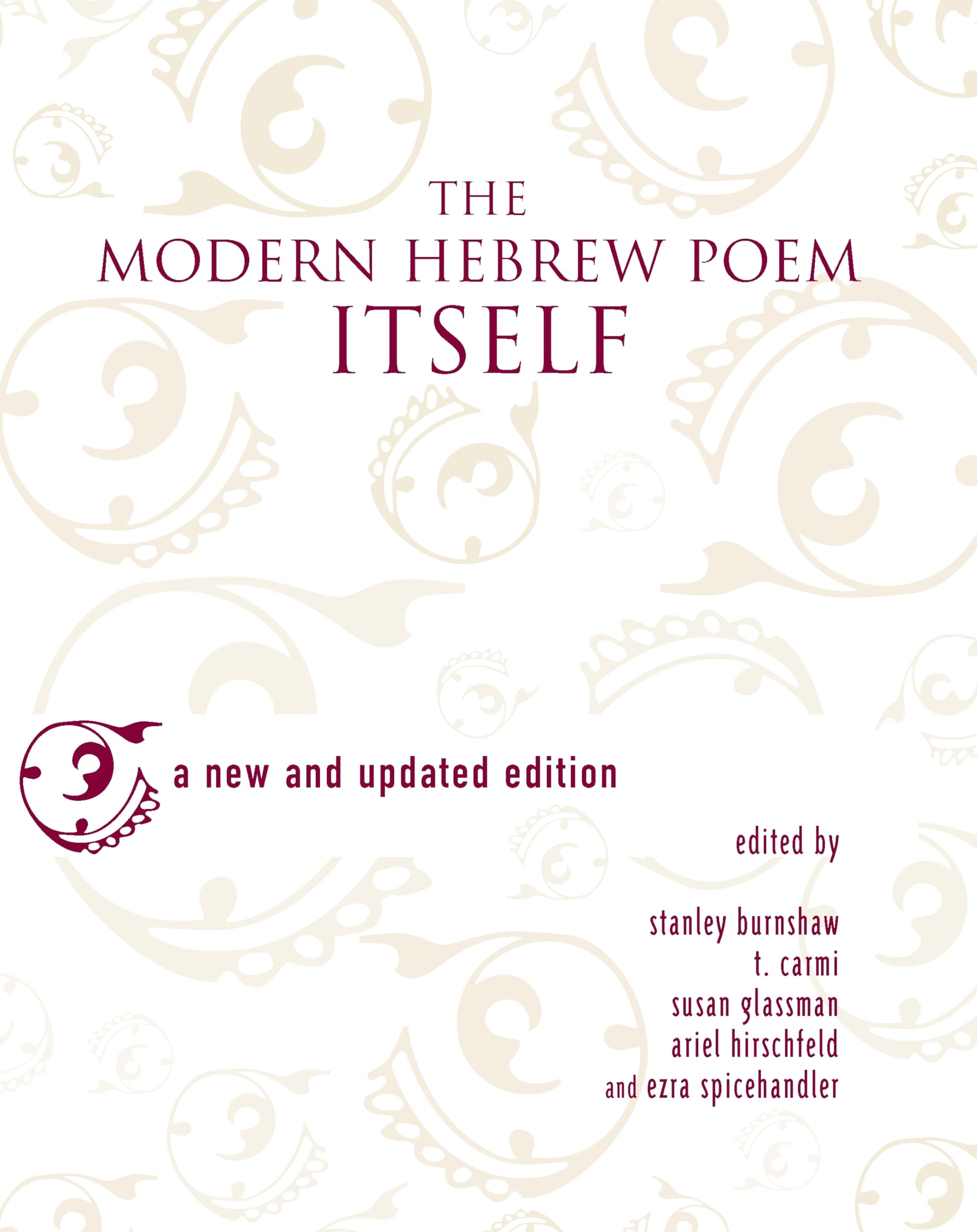 The Modern Hebrew Poem Itself: A New And Updated Edition,Used
