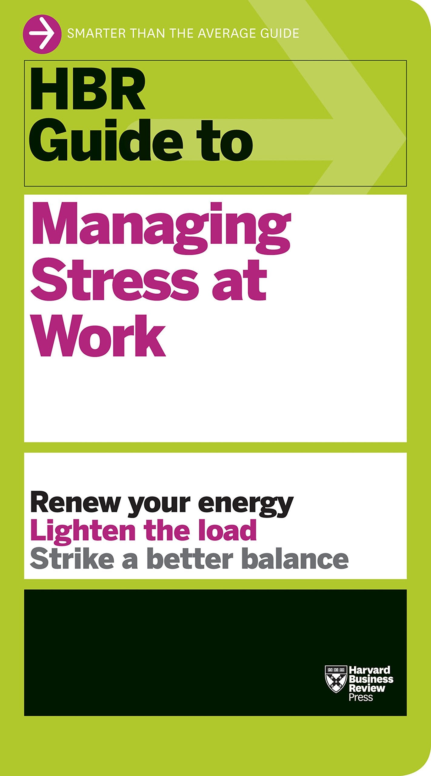 HBR Guide to Managing Stress at Work (HBR Guide Series),Used
