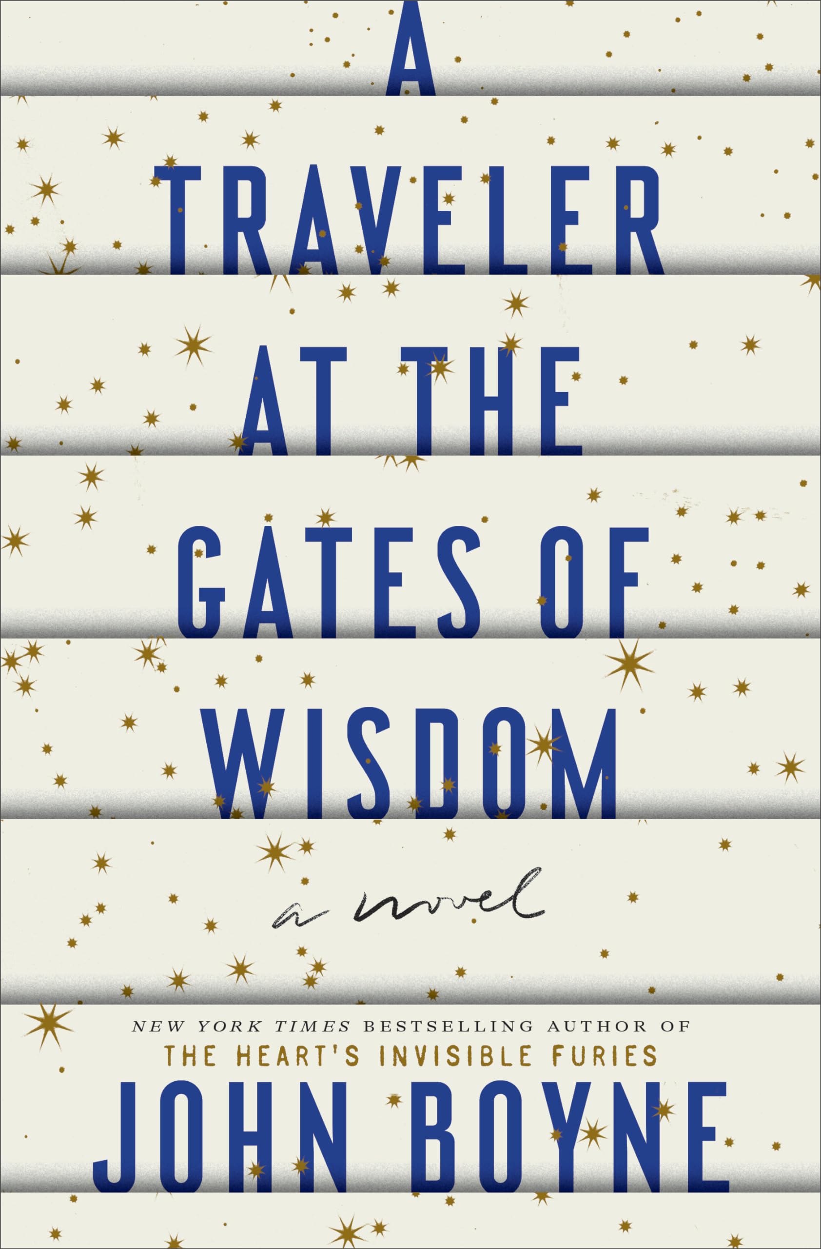 A Traveler At The Gates Of Wisdom: A Novel