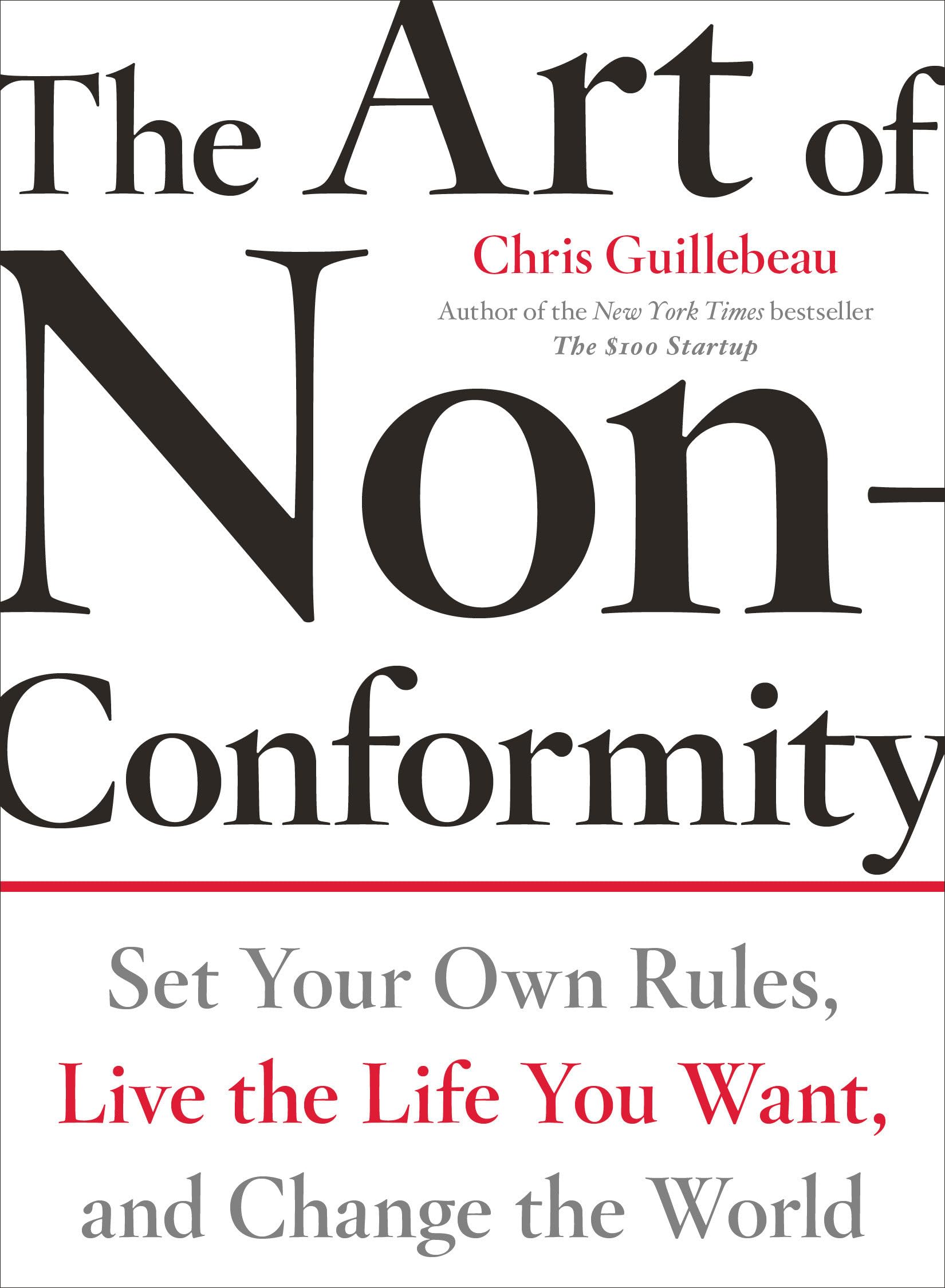 The Art of NonConformity: Set Your Own Rules, Live the Life You Want, and Change the World (Perigee Book.),Used